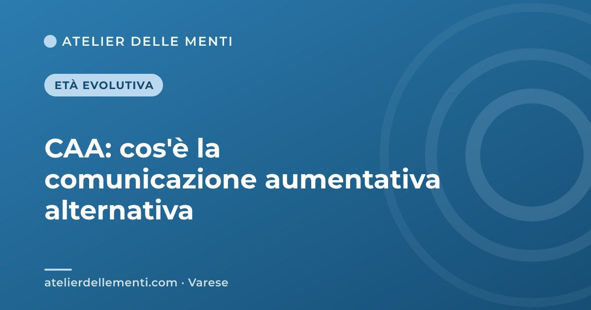 CAA: cos'è la comunicazione aumentativa alternativa